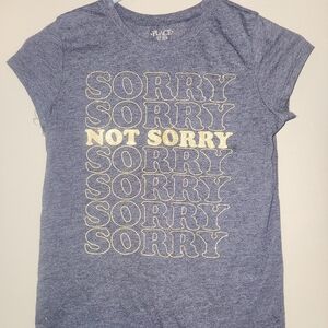 Girls 10/12 PLACE T-Shirt (Not Sorry)